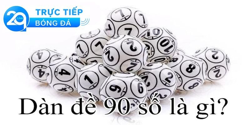 Dàn đề 90 số bất bại - Cách chơi dàn đề 90 số luôn thắng 3 Nguyên tắc cơ bản của dàn đề 90 số