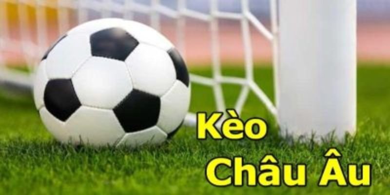 Kèo châu Âu - Hiểu kèo châu Âu trong cá cược bóng đá 4 Lợi ích và rủi ro khi chơi